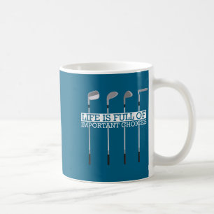 Lustige volle Clubs-Auswahl Wichtiges Leben Golf Kaffeetasse