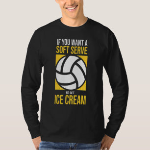 Lustige Volleyball, wenn man eine weiche Portion w T-Shirt