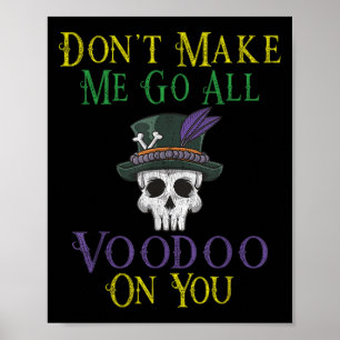 Lustige Voodoo-Zitate - Hexendoktor-Totenkopf Mard Poster