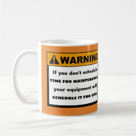 Lustige warnende Wartungs-Zitat-Mitteilung Kaffeetasse