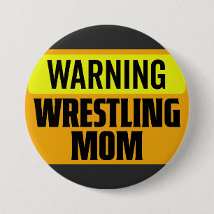 Lustige Warnung Ringkampf-Mama Sportschild Grafik Button