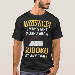 Lustige Warnung Sudoku T-Shirt