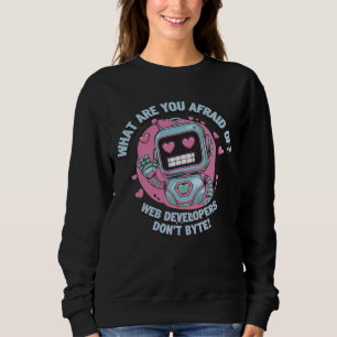 🤖 lustige Webentwickler merken wir nicht auf Sweatshirt