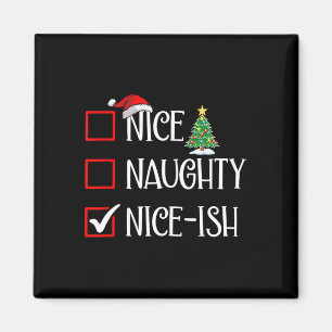 Lustige Weihnachts-Checkliste Nice-ish Humor Magnet
