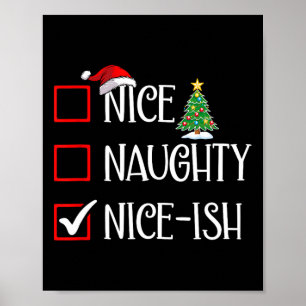 Lustige Weihnachts-Checkliste Nice-ish Humor Poster