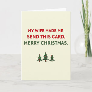 Lustige Weihnachtskarte, die meine Frau mich schic Karte
