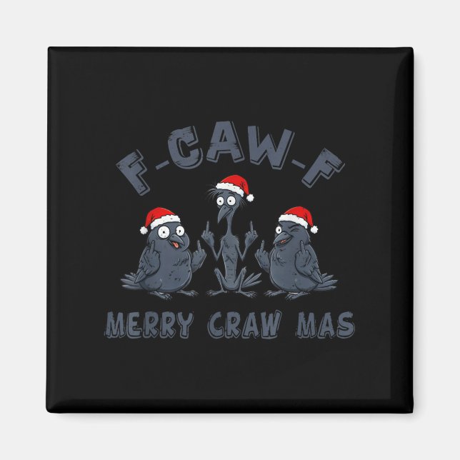 Lustige Weihnachtskrähe Grafik – F-caw-f Frohe Krä Magnet (Vorne)