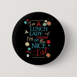 Lustige Weihnachtsmittagessen-Dame Gift I sind- Button