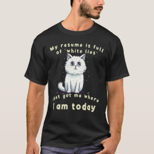 Lustige weiße Lügen Katzenkostüm für Jungen und Mä T-Shirt