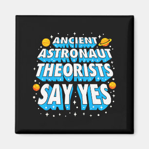 Lustige Weltraum-Gala der antiken Astronautentheor Magnet