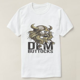 Lustige Wikinger-Cartoon „Verdammte Hinterbacken“  T-Shirt