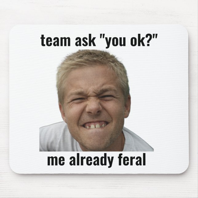 Lustige Wilde Gamer-Meme-Mauspad Mousepad (Vorne)