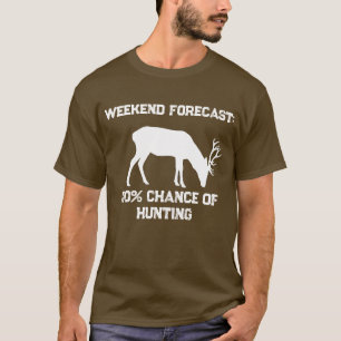 Lustige Wochenendvorhersage 100% Chance auf die Ja T-Shirt