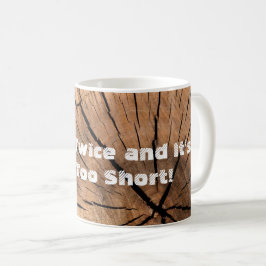 Lustige Woodworker-Kaffee-Tasse Kaffeetasse