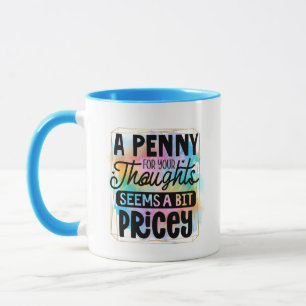 Lustige Wortkunst Sarkasmus Gedanken Tasse