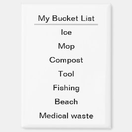 Lustige wörtliche Meine Eimer-Liste Kühlschrank Magnet