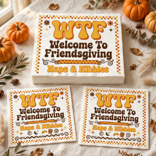 Lustige WTF Willkommen Bei Friendsgiving-Papier-Se Serviette