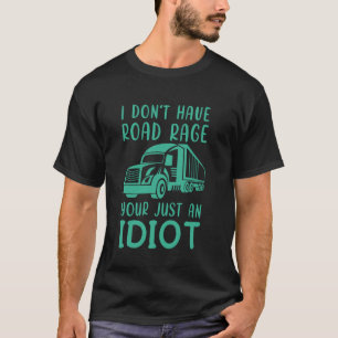 Lustige Wut im Straßenverkehr Sarkasmus Dunkler Hu T-Shirt