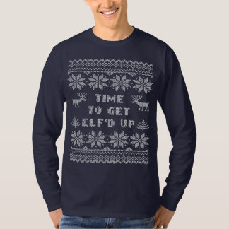 Lustige Zeit, Elf'd herauf hässliches T-Shirt