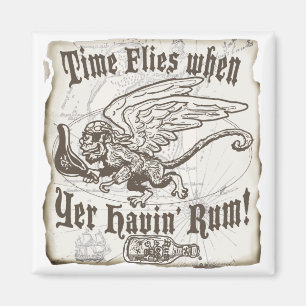 Lustige Zeit fliegt wenn YER, der Rum isst Magnet