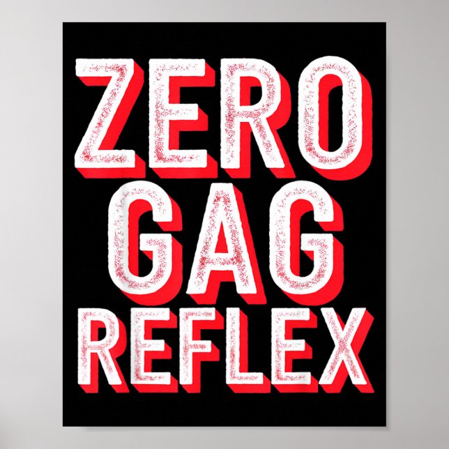 Lustige Zero-Würgereflex-Meme-Junggesellinnenabsch Poster (Vorne)