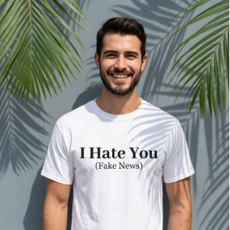 Lustige Zitat-Beschriftung I Нasse dich Fake News T-Shirt