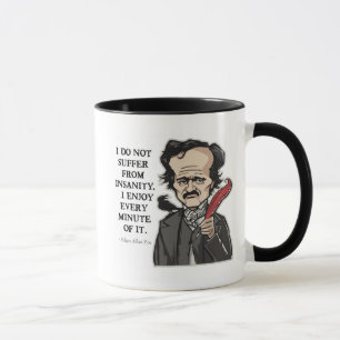 Lustige Zitat-Tasse Edgar Allan Poe Tasse
