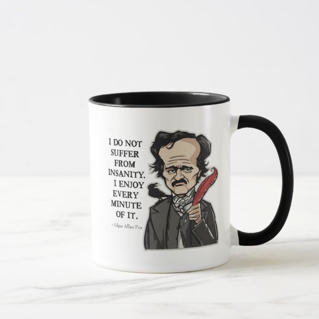 Lustige Zitat-Tasse Edgar Allan Poe Tasse (Rechts)