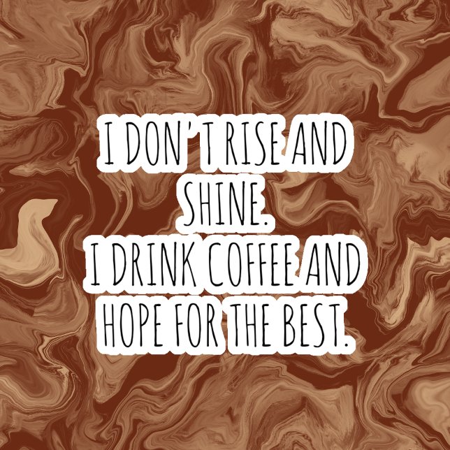 Lustige Zitate Coffee Cup Aufkleber  (Von Creator hochgeladen)