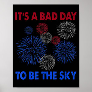 Lustige Zitate Ein schlechter Tag für den Himmel S Poster