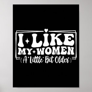 Lustige Zitate für Paare Ich mag meine Frauen ein  Poster