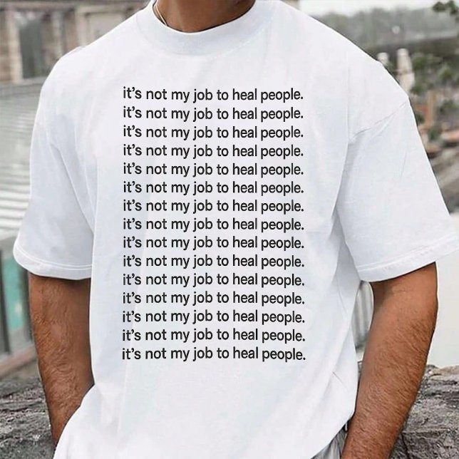 Lustige Zitate Männer T-Shirt (Von Creator hochgeladen)