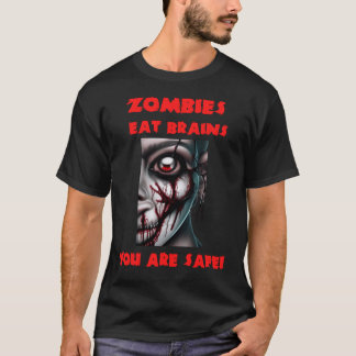 Lustige Zitate Zombies essen Gehirne T-Shirt