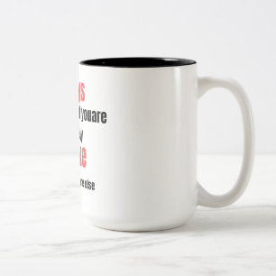 lustige Zitate Zweifarbige Tasse