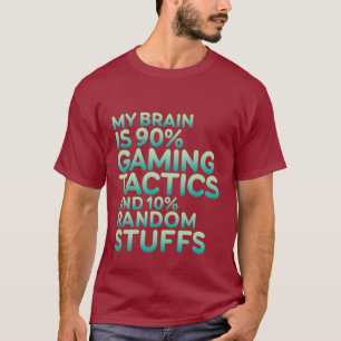 Lustige Zitatgamer-T - Shirts für Spiel-Nerds