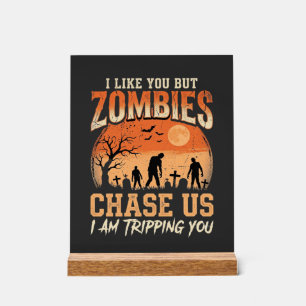 Lustige Zombies Halloween Jagd auf uns Design Acrylschild