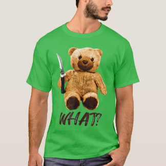 Lustigeddy mit Messer Was Mordlustigeddy Bär Horro T-Shirt