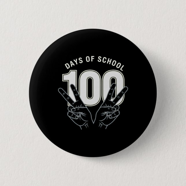 Lustiger 100. Schultag für Lehrer oder Schüler _ Button (Vorderseite)