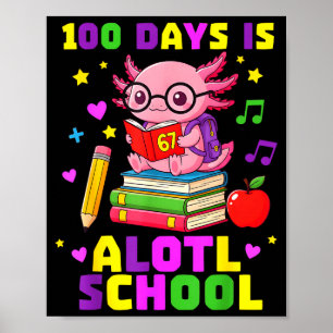 Lustiger 100 Tage Axolotl-Schule Kinder Mädchen Poster