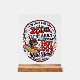Lustiger 250. 4. Juli Hot Dog Dachshund Acrylschild