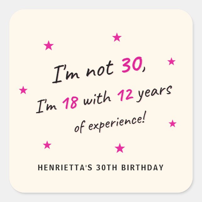 Lustiger 30. Geburtstag Humor Rosa Stern Aufkleber (Vorderseite)