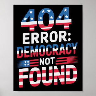 Lustiger 404-Fehler IT-Technologie US Liberaler De Poster