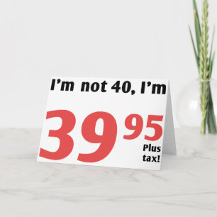 Lustiger 40. Geburtstag plus Steuer Karte