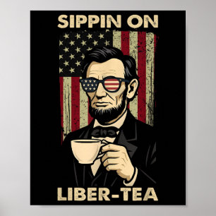 Lustiger 4. Juli beim Trinken von Liber-tea Freihe Poster