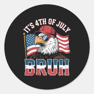 Lustiger 4. Juli Bruh Patriotischer Adler Runder Aufkleber