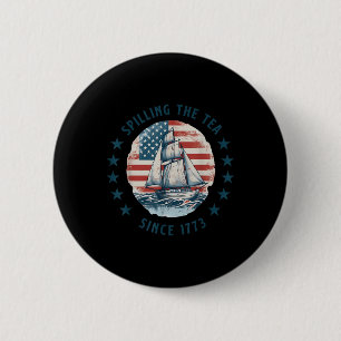 Lustiger 4. Juli, der den Tee seit 1773 verschütte Button