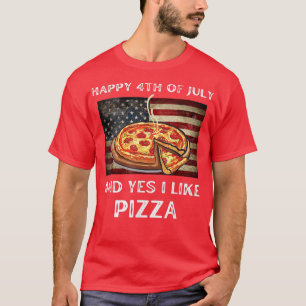 Lustiger 4. Juli-Zitat für Pizza-Liebhaber Cool Pa T-Shirt