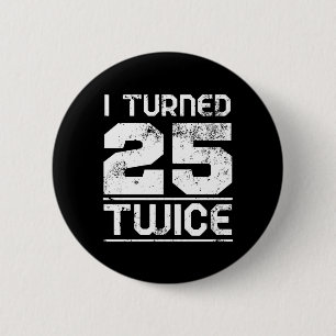 Lustiger 50. Geburtstag Button