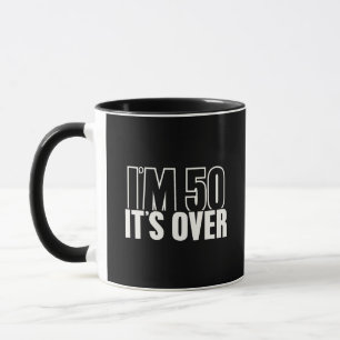 Lustiger 50. Geburtstag Ich bin 50 Es ist vorbei S Tasse
