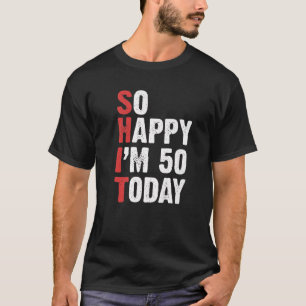 Lustiger 50. Geburtstag Vintage So glücklich bin i T-Shirt